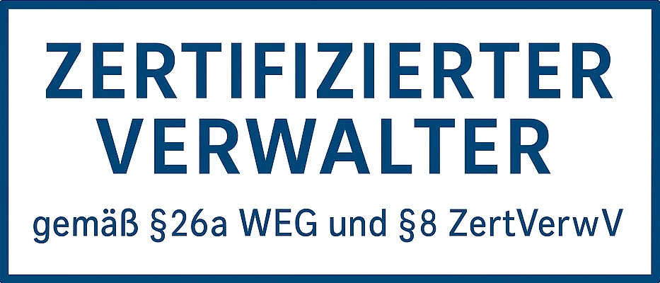 Zertifizierter Verwalter gemäß §26a WEG Zertifizierter Verwalter gemäß §26a WEG